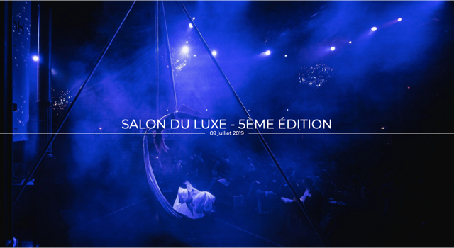 5ème édition du Salon du Luxe, Salle Wagram
